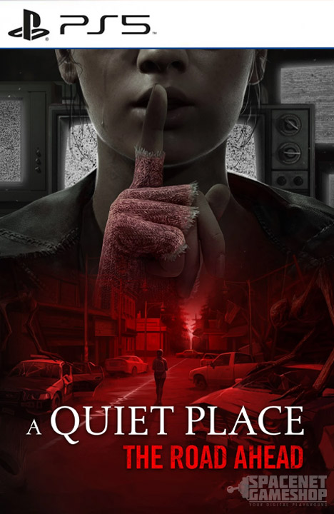 A Quiet Place: The Road Ahead PS5